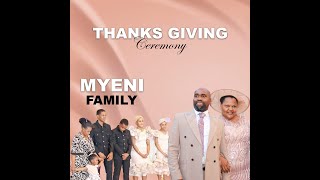 Myeni Family Thanksgiving [upl. by Wylen]