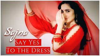 Dance on Sajna  Say Yes To The Dress 💃🏻 [upl. by Irehj]