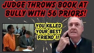 JUDGE THROWS BOOK AT UNREPENTANT BULLY WITH 56 PRIORS You Killed Your Best Friend [upl. by Trebma]