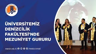 Üniversitemiz Denizcilik Fakültesinde Mezuniyet Gururu [upl. by Everrs]