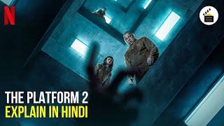 The Platform 2 Full Movie in Hindi Dubbed Explained  Netflix [upl. by Jameson]