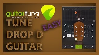 Tune Guitar to DROP D TUNING  GUITAR TUNA Smartphone App  Easiest Way [upl. by Veron]