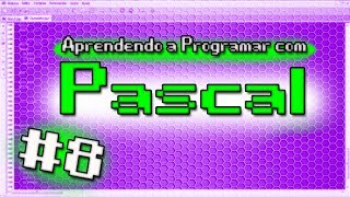 Programando com Pascal 8  Criando Funções e Procedimentos [upl. by Roger]