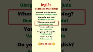 Inglês Aprenda frases mais úteis em inglês para principiantes [upl. by Justin422]