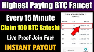 Claim 100 BTC Satoshi Every 15 Mints  Best High Paying Bitcoin Faucet Site  Live Proof [upl. by Marena]