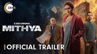 Mithya  Trailer  Huma Qureshi  Avantika  Naveen Kasturia  A ZEE5 Original  Watch Now On ZEE5 [upl. by Gromme351]