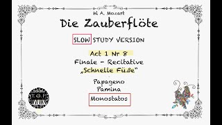 Zauberflöte  Act1 Nr8 Finale  MONOSTATOS highlighted  SLOW version  Study with The Opera Pianist [upl. by Rosanne]