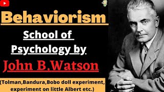 BehaviourismBehaviorism school of thoughtJohn bWatsonTolman theory of learningAlbert bandura [upl. by Llednahc]