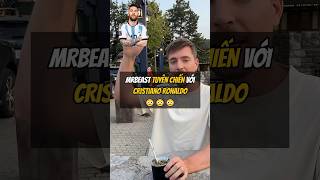 MrBeast TUYÊN CHIẾN VỚI CRISTIANO RONALDO 😳 football bongda [upl. by Asecnarf]