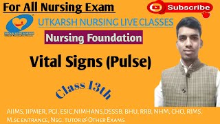 Vital signs l Pulse l Nsg Officer amp Staff Nurse Online Classes l Krishan sir I Utkarsh Nursing Live [upl. by Tobey834]