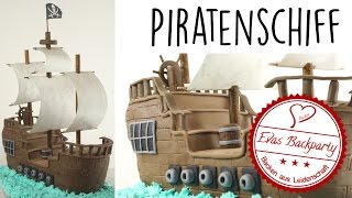 Piratenschiff als 3D Fondanttorte  Piratentorte  pirate ship  Backen mit Evas Backparty [upl. by Atalanti380]