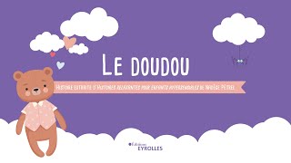 Le doudou  une histoire relaxante pour un enfant hypersensible [upl. by Nevile]