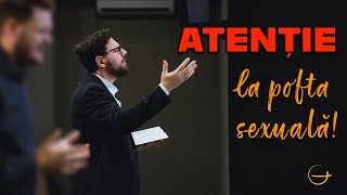 Predică Costel Alexandru I Atenție la pofta sexuală [upl. by Casabonne932]