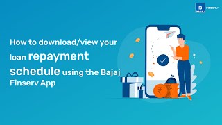 How to view and download your loan repayment schedule using the Bajaj Finserv App [upl. by Inalel997]