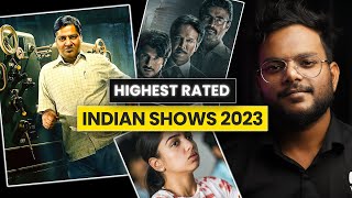 Top 7 Highest Rated IMDB Indian Shows On Netflix Hotstar Prime Video  Best IMDB Rated Series 2023 [upl. by Suinotna]