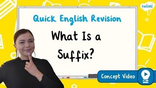 What is a Suffix  KS2 English Concept Video [upl. by Litsyrk]