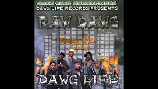 Raw Dawg – Dawg Life 2001  Indianapolis IN FULL ALBUM [upl. by Innattirb937]