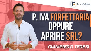 Meglio Partita IVA Forfettaria o Aprire una SRL Webinar 2023 [upl. by Shep]