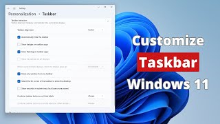 How to do Taskbar Customization on Windows 11 [upl. by Nhtanhoj563]