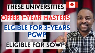 Top Universities That Offer 1YEAR MASTERS In Canada For International Students  3years PGWP [upl. by Dill18]