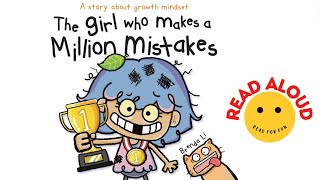 Read Aloud Books for Kids  The Girl Who Makes a Million Mistakes  Growth Mindset Story ReadForFun [upl. by Nadirehs74]