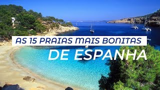 As 15 Praias Mais Bonitas Da Espanha [upl. by Eelesor]