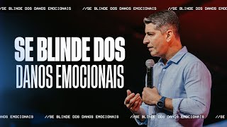 SE BLINDE DOS DANOS EMOCIONAIS  JOSUÉ VALANDRO JR [upl. by Wyn]