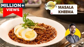 Keema Masala recipe  लज़ीज़ कीमा मसाला घर पे  आसान रेसिपी । Punjabi Keema masala  Chef Ranveer [upl. by Leandra883]