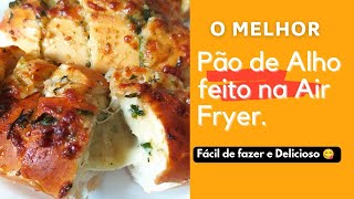 PÃO DE ALHO NA AIRFRYER FÁCIL E RÁPIDO [upl. by Enyaw]