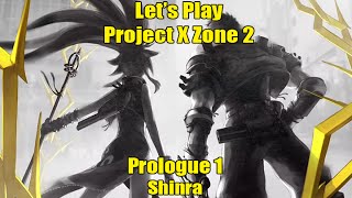 Lets Play Project X Zone 2  Prologue 1 [upl. by Noissap]