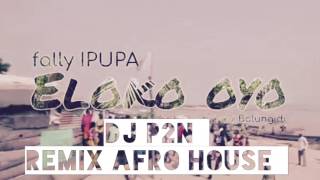 Fally ipupa Eloko oyo Remix feat Dj p2n Afro house Isuba Drums [upl. by Cogan]