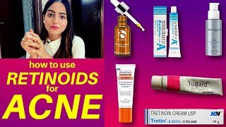 How to use Retinoids for Acne and Acne Scars [upl. by Vidovic693]