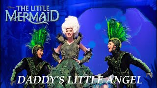 The Little Mermaid  Daddys Little Angel  Live Musical Performance [upl. by Conlen]