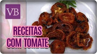 Tomates Verdes quotFritosquot Petisco de Tomate e Tomate Assado  Você Bonita 060318 [upl. by Jamil]