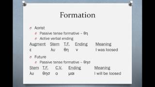 Biblical Greek Aorist and Future Passive [upl. by Imar]