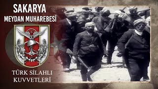 Sakarya Meydan Muharebesi 23 Ağustos  13 Eylül 1921 [upl. by Lawlor834]