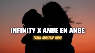 Infinity X Anbe En Anbe  Insta Viral Full Track  Tamil BGM [upl. by Moynahan]