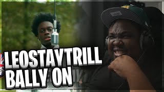 LeoStayTrilll  Bally On  From The Block Performance 🎙 London 🇬🇧 REACTION [upl. by Roi95]