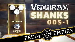 Vemuram Shanks ODS1  Pedal Empire [upl. by Torrey]