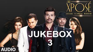 The Xpose Full Remix Songs  Jukebox 3  Himesh Reshammiya Yo Yo Honey Singh [upl. by Marozik436]