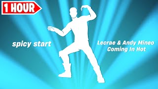 Fortnite Spicy Start Emote 1 Hour Version Andy Mineo Lecrae  Coming In Hot [upl. by Quintana682]