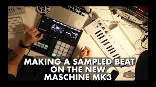 Maschine MK3 in full action  Sampled beat making [upl. by Dlabihcra830]