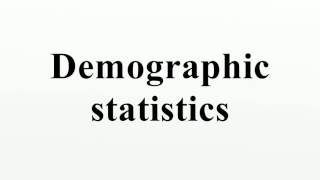 Demographic statistics [upl. by Hal723]