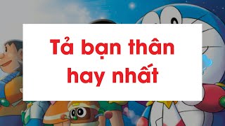 Hướng dẫn tả một người bạn thân của em ngắn gọn hay nhất Việt Nam lớp 5 [upl. by Dewhurst]