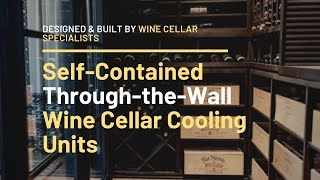 SelfContained ThroughtheWall Wine Cellar Cooling Units [upl. by Eneliak]