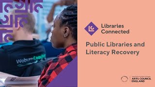 Public Libraries and Literacy Recovery  Libraries Connected Webinars  2022 [upl. by Paryavi515]