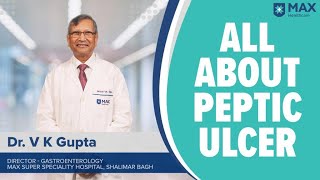 Peptic Ulcer Signs Symptoms Treatment  Max Hospital [upl. by Sabba]