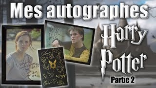 Mes autographes Harry Potter Partie 2 [upl. by Eneleuqcaj365]