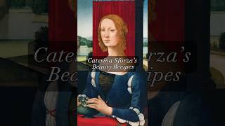 Caterina Sforza Beauty Recipes [upl. by Adnilec676]