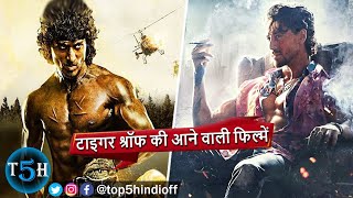 Top 5 Upcoming Tiger Shroff Movies  टाइगर श्रॉफ की आने वाली फिल्में  Top5Hindiofficial [upl. by Arriat476]